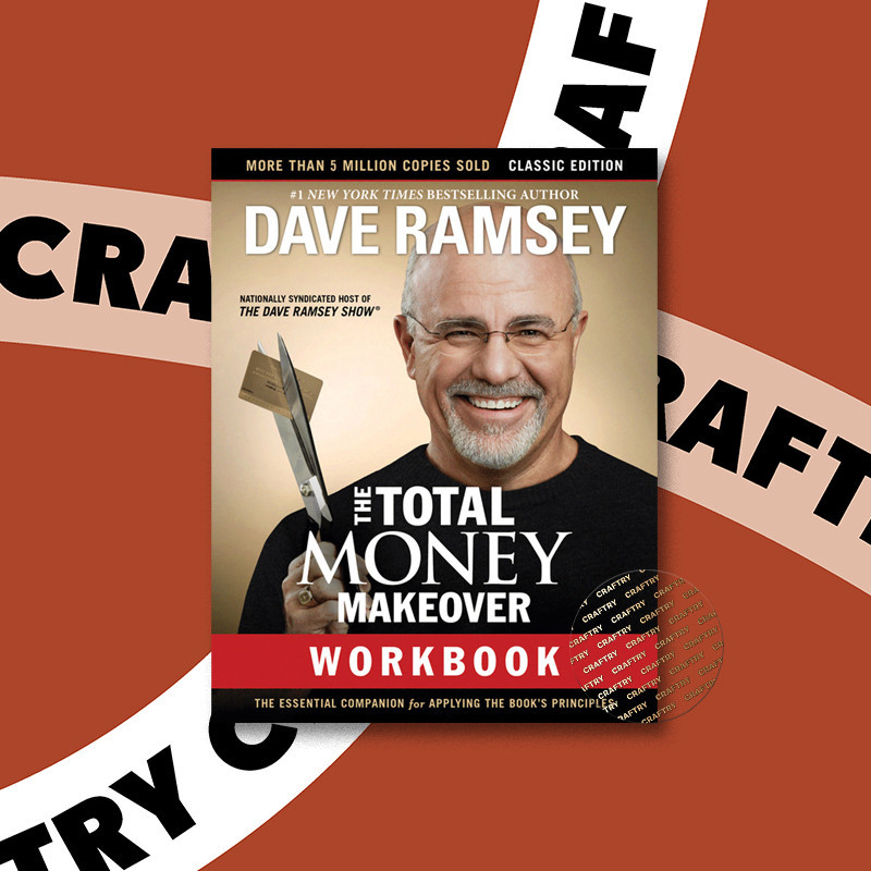 

The Total Money Makeover Workbook - Dave Ramsey