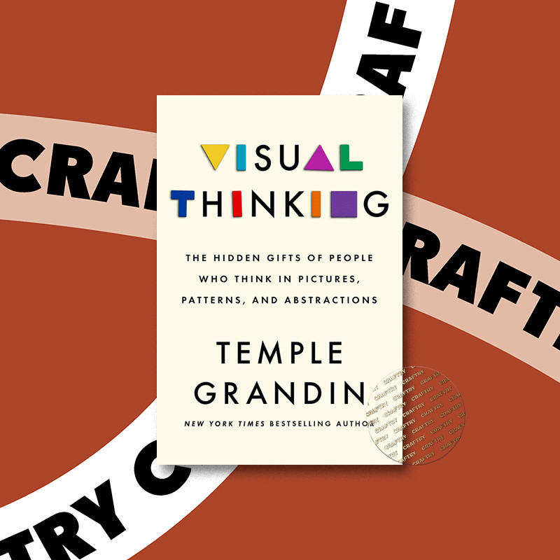 

Visual Thinking - The Hidden Gifts of Peopl - Temple Grandin, Ph.D