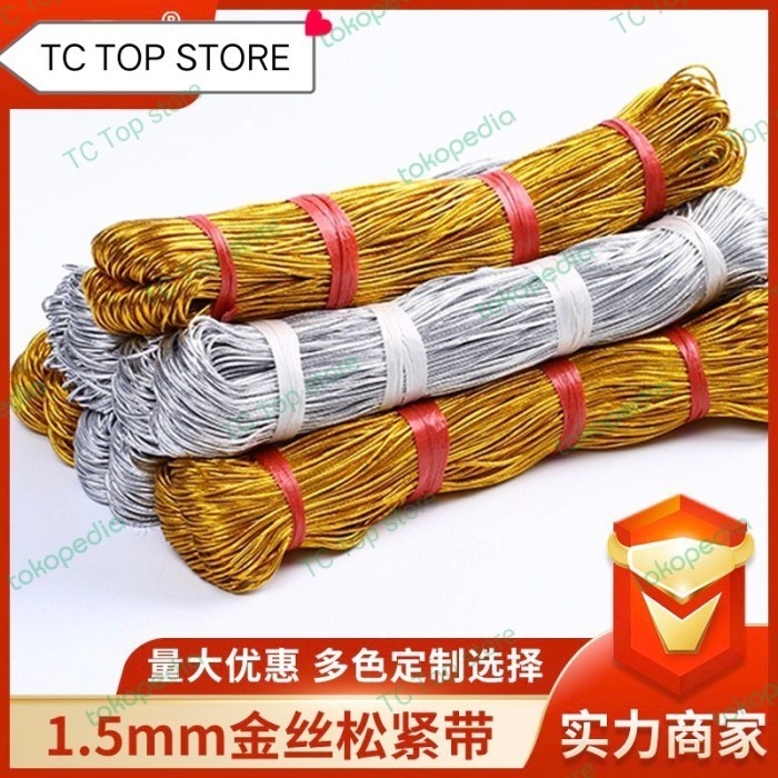 

Tali Elastis Emas Perak 1,5Mm / Tali Karet Gold Silver 1,5 Mm