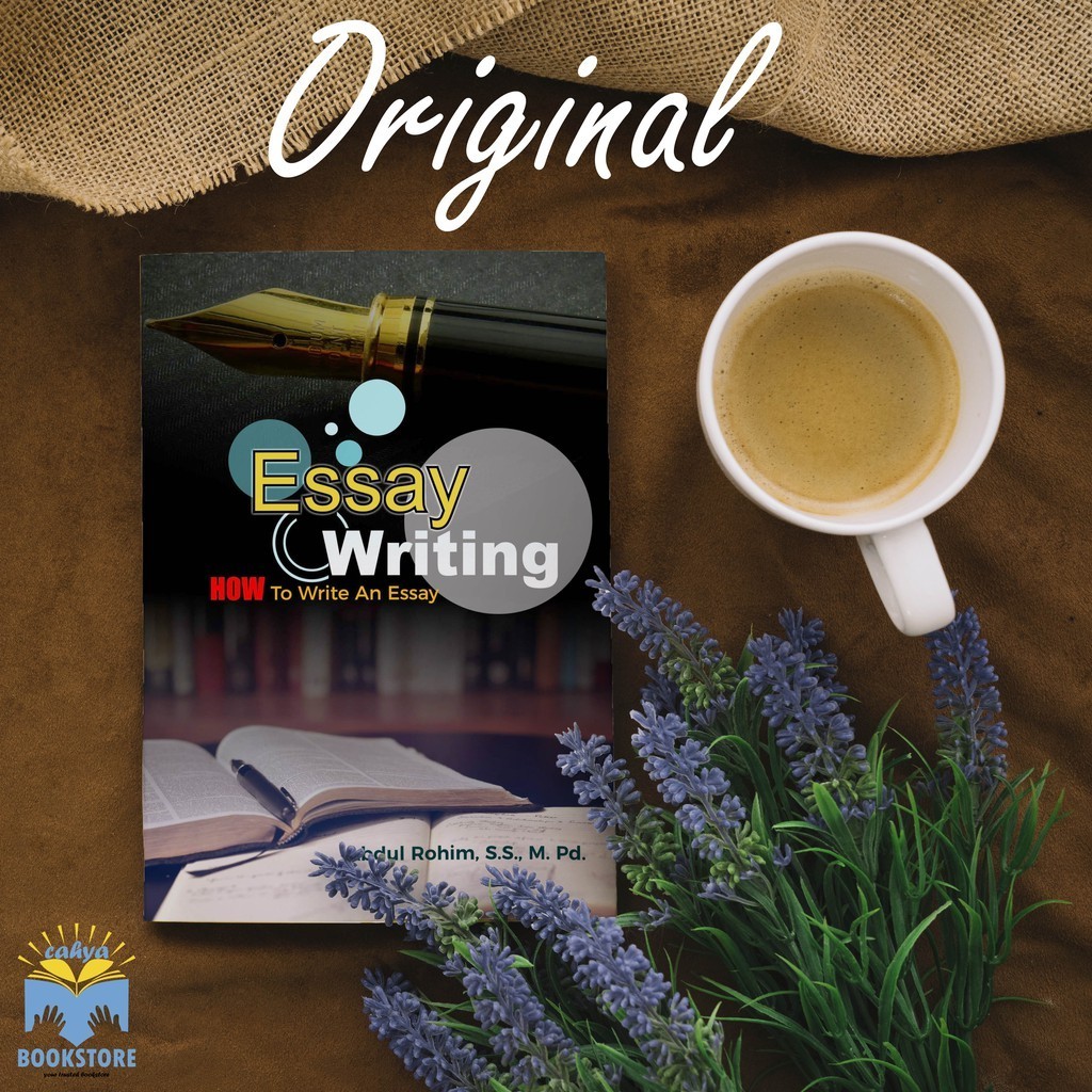 Buku Essay Writing How To Write An Essay