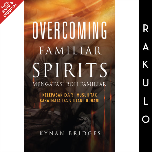 Buku Mengatasi Roh Familiar Overcoming Familiar Spirits Kynan Bridges