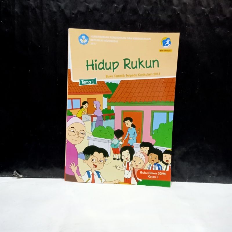 

Buku Hidup Rukun Tema 1 Tematik Terpadu Kurikulum 2013 Untuk Siswa Sd Kelas 2 - Irene Maria Juli Astuti
