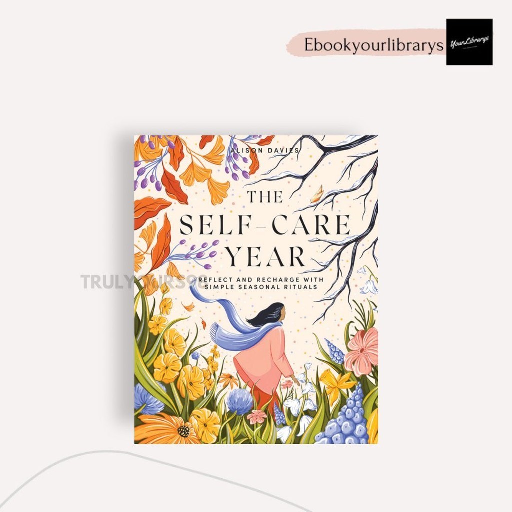 

The Self-Care Year - Alison Davies
