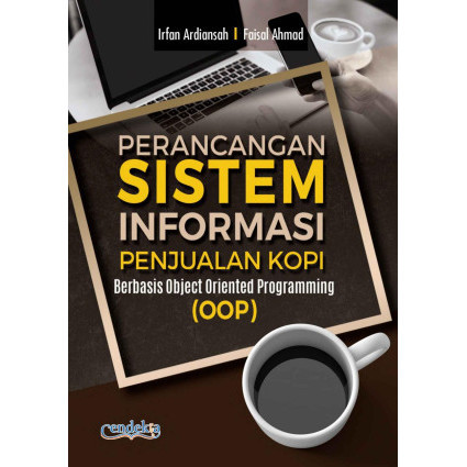 

(PID891) Perancangan Sistem Informasi Penjualan Kopi Berbasis Object Oriented Programming (OOP)