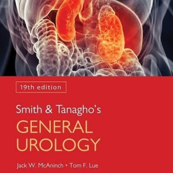 

Smith and Tanaghos General Urology 18e, McGrawHill 2013