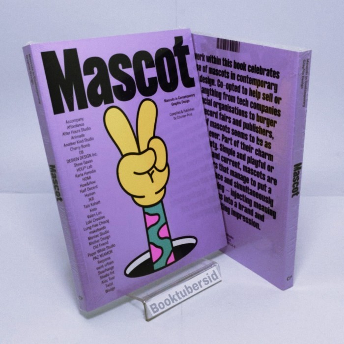 

Mascot : Mascots in Contemporary Graphic Design by DOWLING JON (PB)