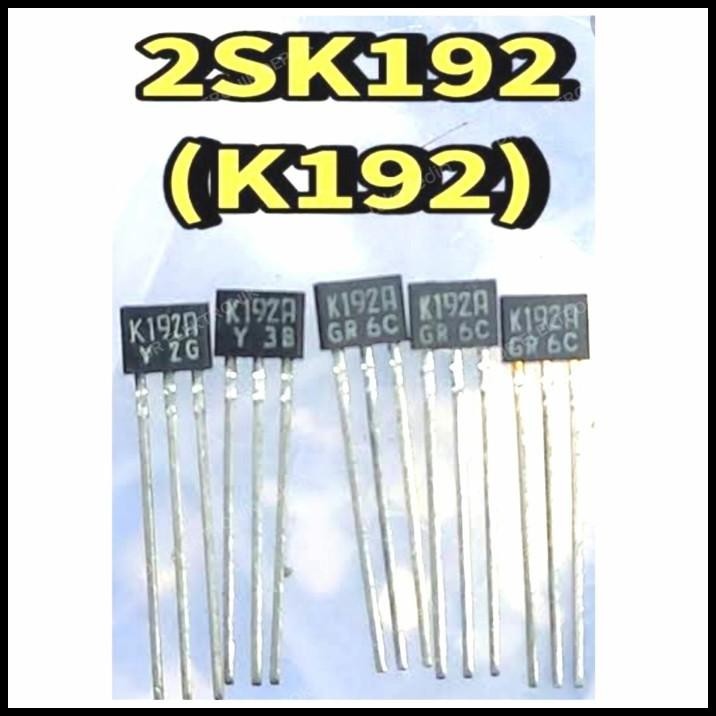 BEST DEAL K192 TRANSISTOR 2SK192A ORIGINAL K 192 ASLI 192A TR FET PET SK192 