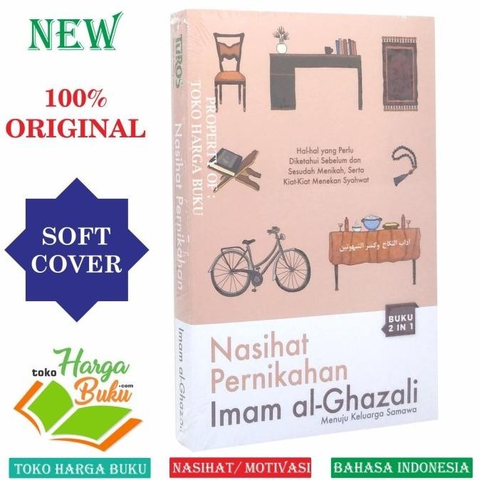 

Nasihat Pernikahan Imam Al-Ghazali Menuju Keluarga Samawa Turos