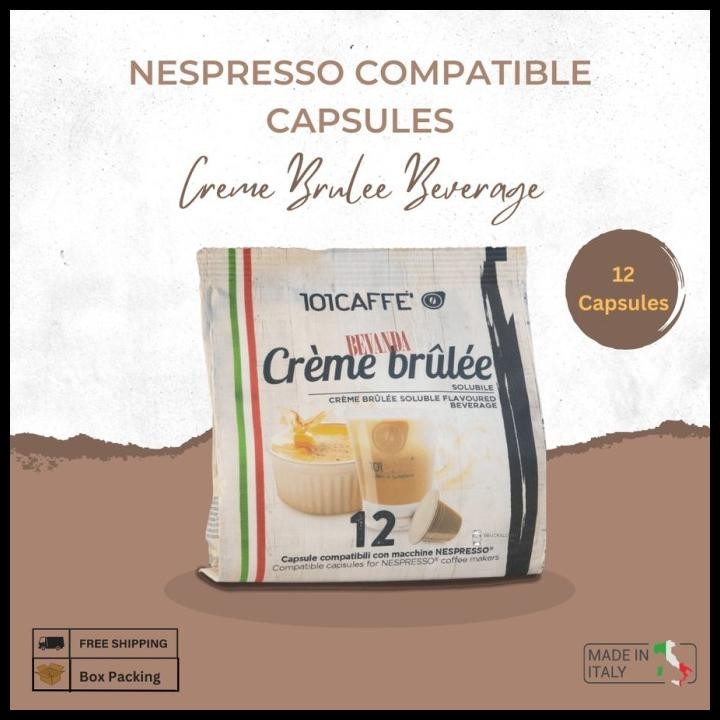 

BEST DEAL NESPRESSO CAPSULES - CREME BRULEE FLAVOUR (MADE IN ITALY) !!!!!