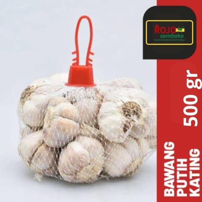 

TERMURAH Bawang Putih Kating 500 Gr Kwalitas Premium - Shuffel BAGUS