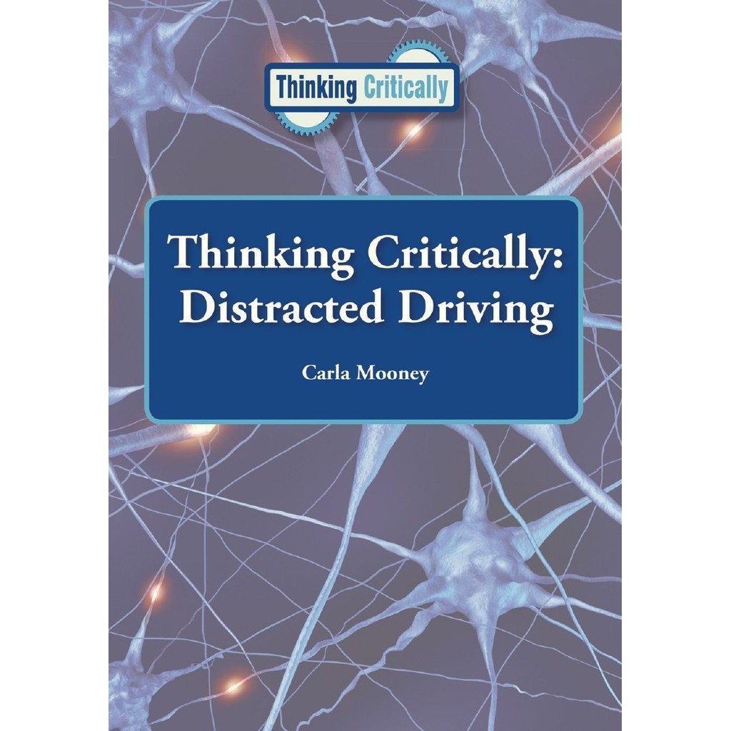 

Thinking Critically - Distracted Driving (D)