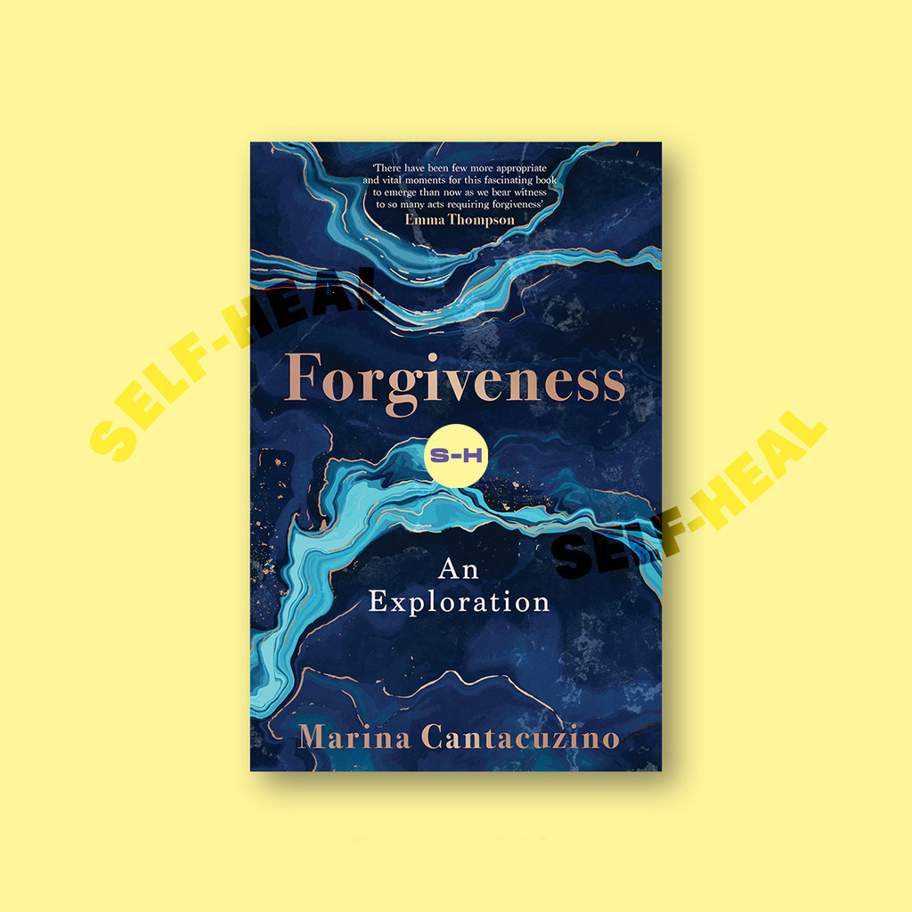 

Forgiveness - An Exploration - Marina Cantacuzino