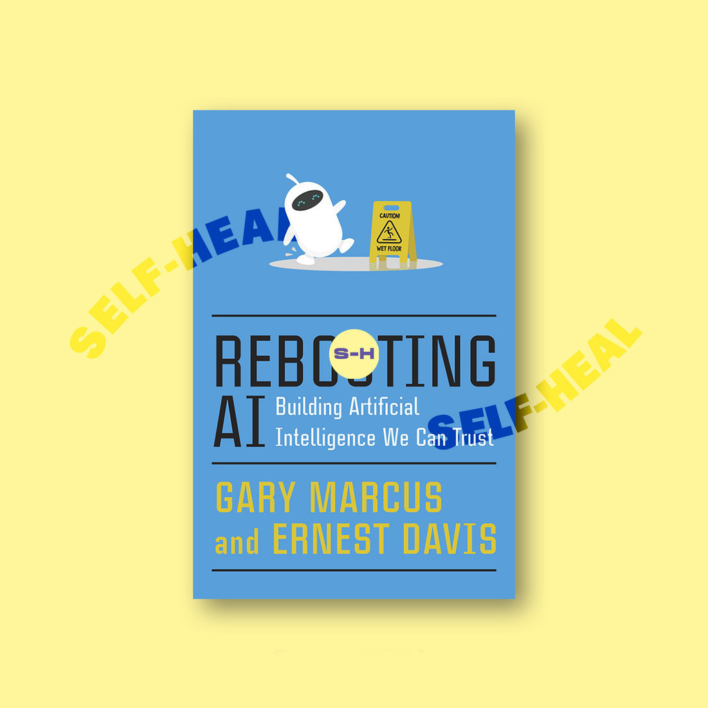 

Rebooting AI - Building Artificial Intelligence We Can Trust - Ernest Davis
