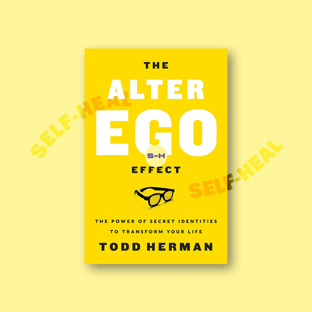 

The Alter Ego Effect - Todd Herman