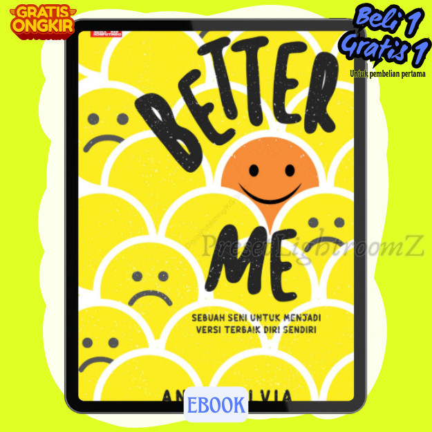 

IND1018 BETTER ME ; Sebuah Seni Untuk Menjadi Versi Terbaik Diri Sendiri-Revisi