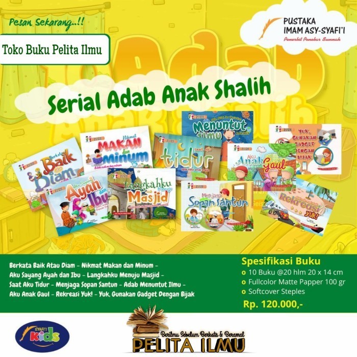 

Seri Buku Adab Anak Shalih Penerbit Pustaka Imam Syafi'I Edisi Lengkap