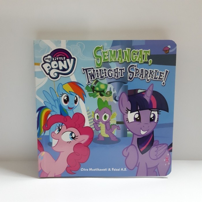 

My Little Pony Semangat Twilight Sparkle! Boardbook