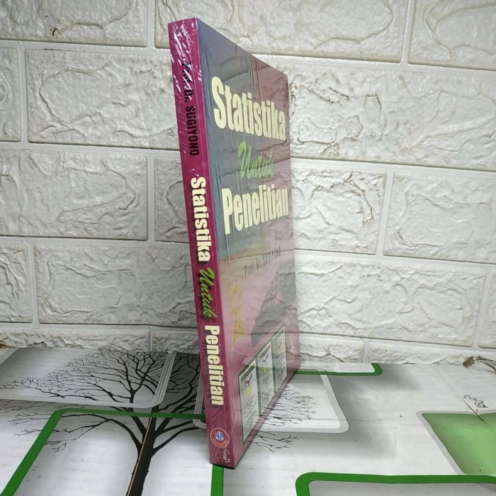 

Statistika Untuk Penelitian Prof. Dr. Sugiyono Alfabeta