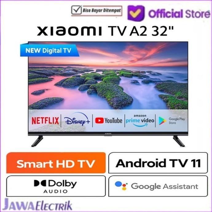 XIAOM TV 32 Inch Android XIOMI 32 Inch XIAOMI A2 32 Android TV 32 Inch