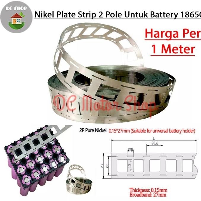 Plat Nikel Baja 2P 2S 1meter Plate Strip Nickle Steel 1m Baterai 18650 Radeliana Official