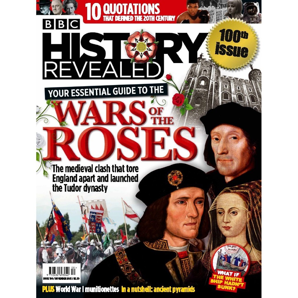 

History Revealed Issue 100 - Your Essential Guide to the Wars of the Roses (Sejarah / D)