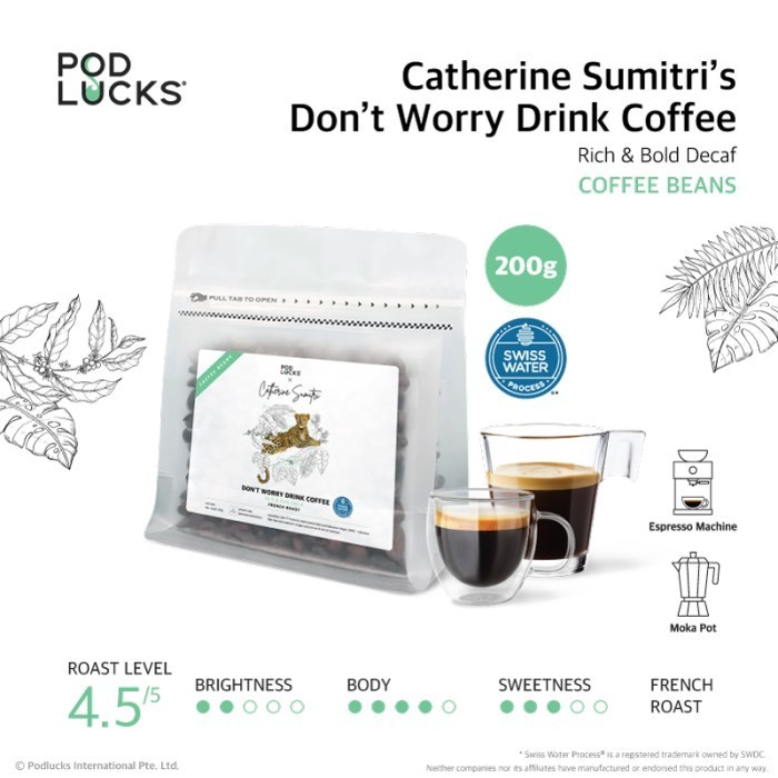 

Ready Catherine Sumitri's 200g Decaf Coffee Beans Dont Worry Drink Coffee