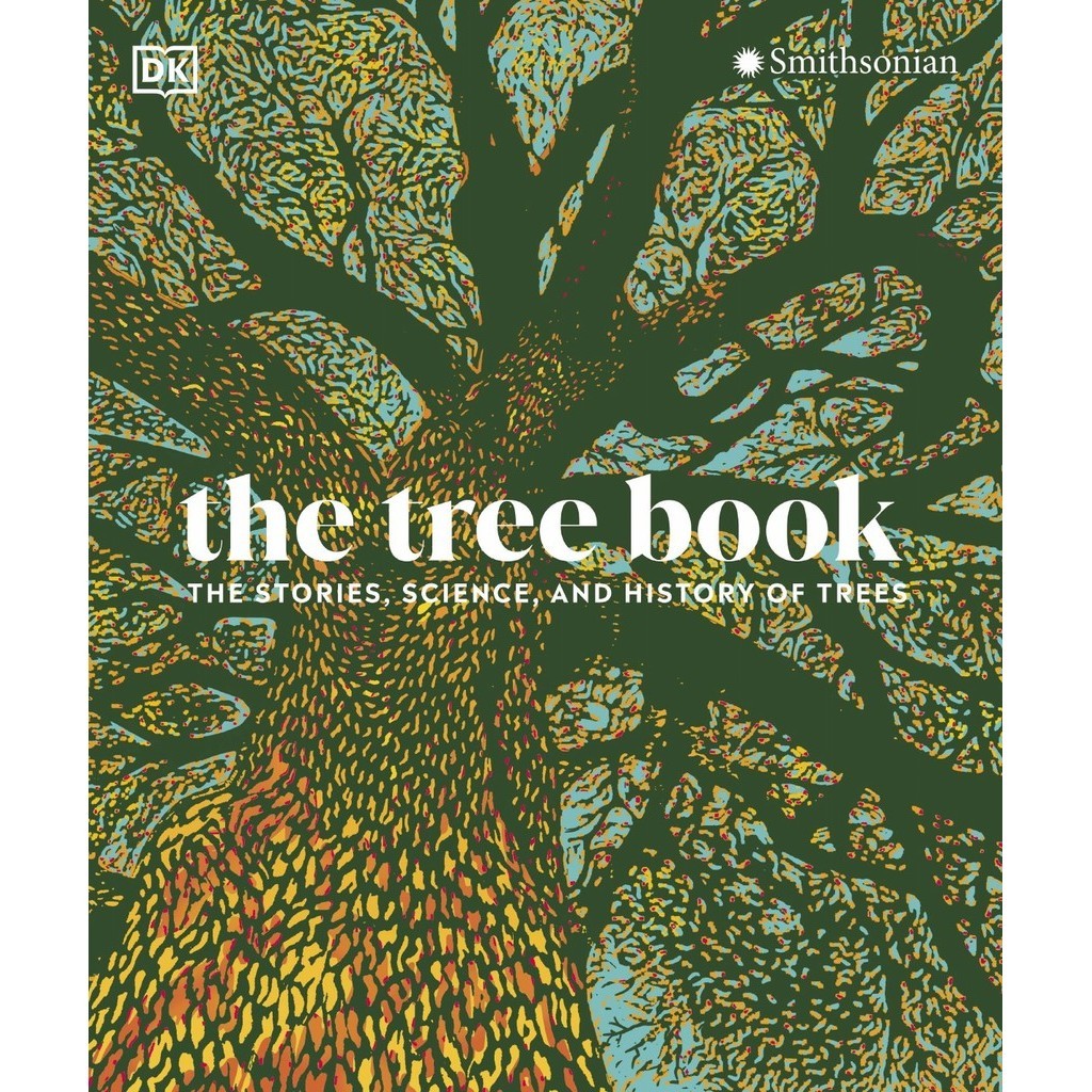 

The Tree Book - The Stories, Science, and History of Trees ( D )