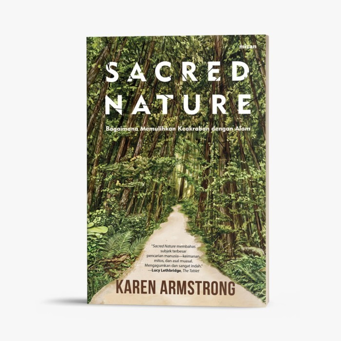 

BUKU SACRED NATURE: MEMULIHKAN KEAKRABAN DENGAN ALAM - KAREN ARMSTRONG