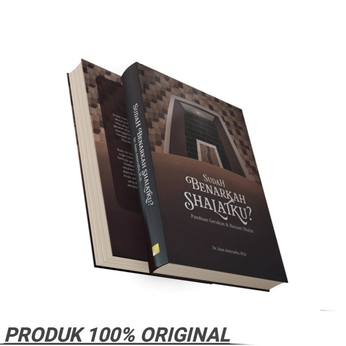 

Buku Sudah Benarkah Shalatku  Aam Amirudin Original
