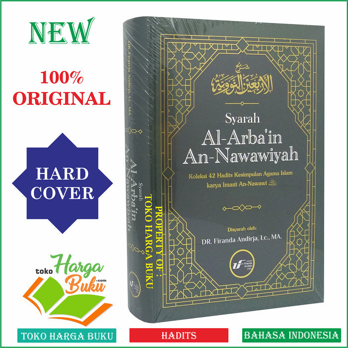 

Syarah Al-Arba'in An-Nawawiyah 42 Hadits Kesimpulan Agama
