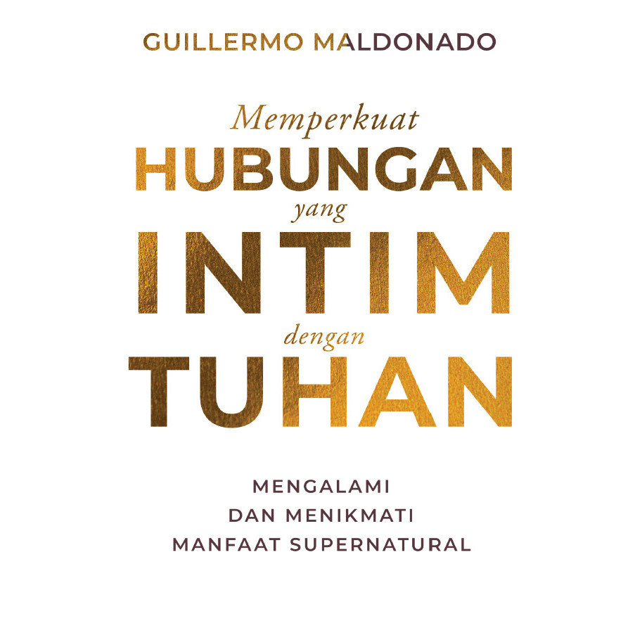 

Memperkuat Hun yang Intim dengan Tuhan - Guillermo Maldonado