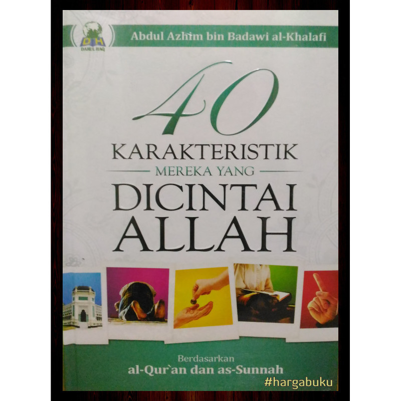 

40 Kteristik Mereka yang Dicintai Allah