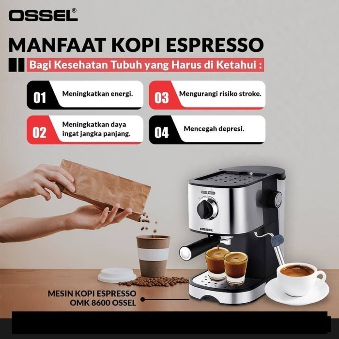 Ready MESIN KOPI ESPRESSO OSSEL MESIN ESPRESSO OSSEL MESIN ESPRESSO KOPI