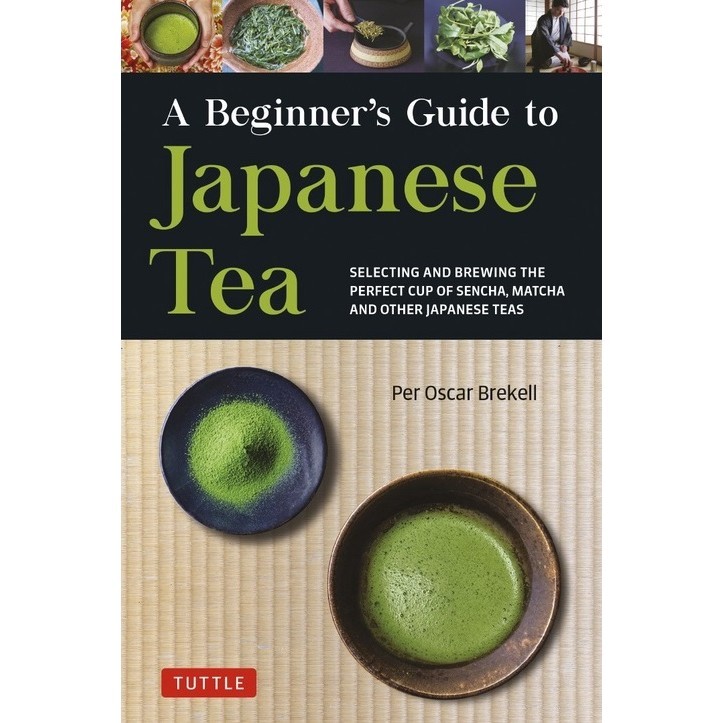 

A Beginner's Guide to Japanese Tea ( D )