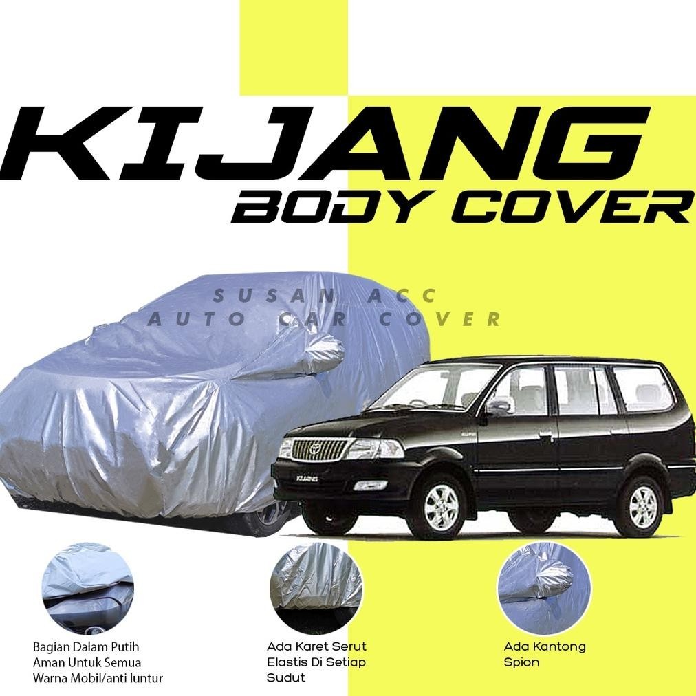 [KUALITAS TERBAIK] Body Cover Mobil Kijang Sarung Mobil Kijang/kijang long/kijang lgx/kijang sgx/kij