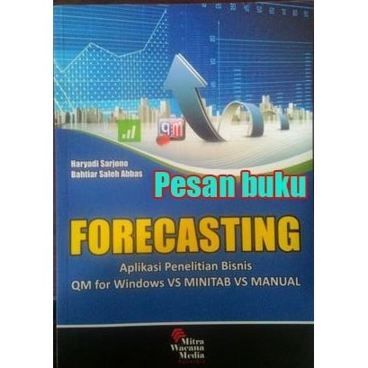 Buku Forecasting Aplikasi Penelitian Bisnis Qm For Windows Haryadi