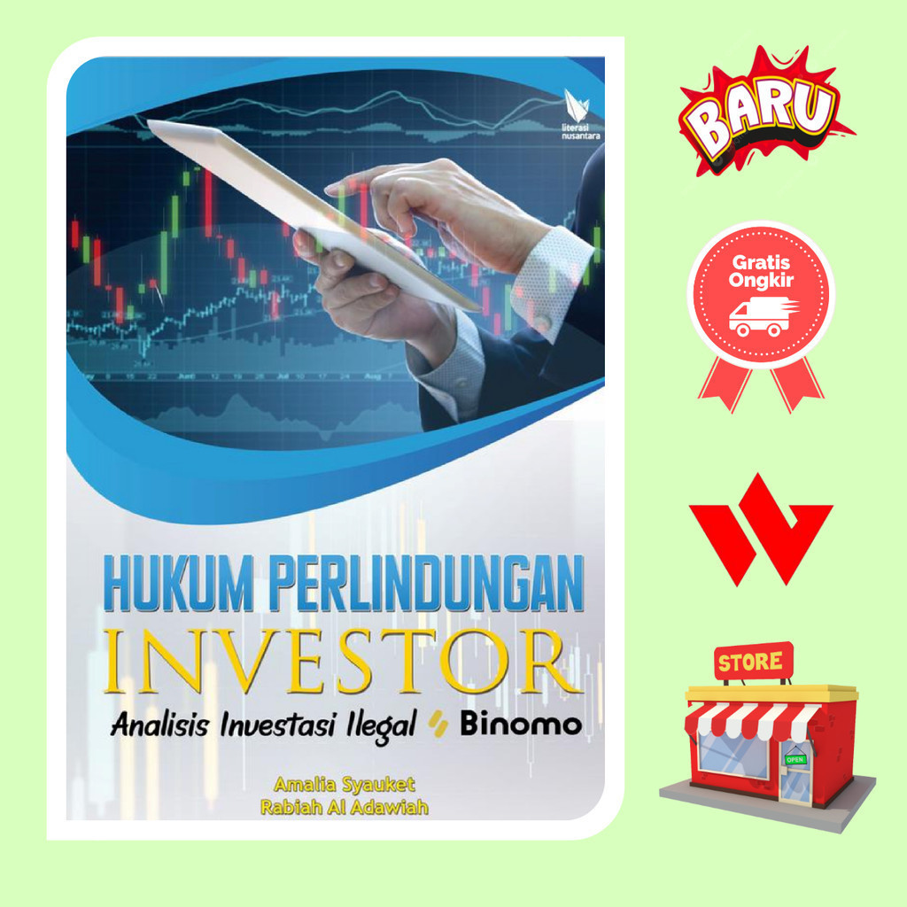 Buku Hukum Perlindungan Investor Analisis Investasi Ilegal Binomo - Dr Amalia Syauket SH Msi
