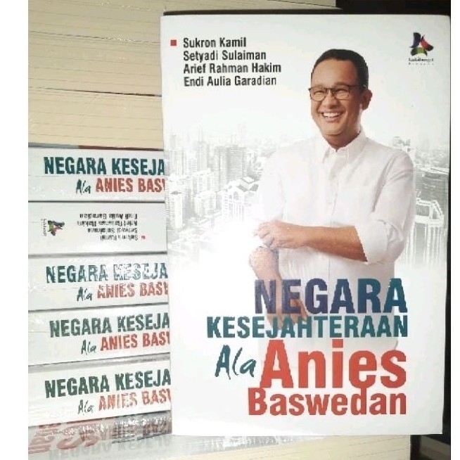 Negara Kesejahteraan Ala Anies Baswedan Arief Rahman Hakim, - Endi Aulia Garadian  #PRENADA
