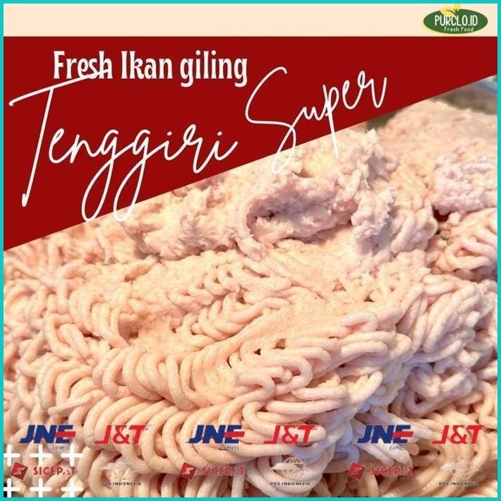 

BISMILLAH IKAN TENGGIRI (FRESH BUKAN FROZEN) GILING SUPER BANDUNG PURNAMA JAYA SEGAR FRESH MURAH INSTANT SAMEDAY GOJEK GRAB KAKAP ALISUP