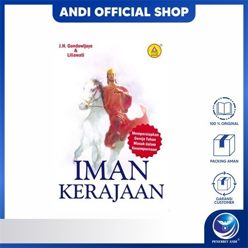 Penerbit Andi - Iman Kerajaan, Mempersiapkan Gereja Tuhan Masuk Dalam Kesempurnaan