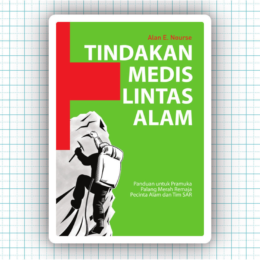 Buku Tindakan Medis Lintas Alam - Alan E Nourse