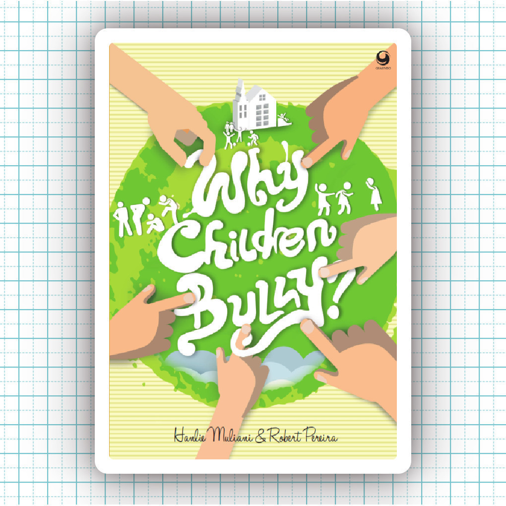 Buku Why Children Bully - Hanlie Muliani