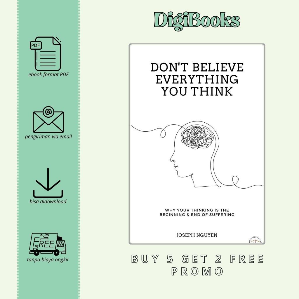 

Don't Believe Everything You Think - Why Your Thinking Is the Beginning & End of Suffering - Joseph Nguyen (Bahasa Inggris)