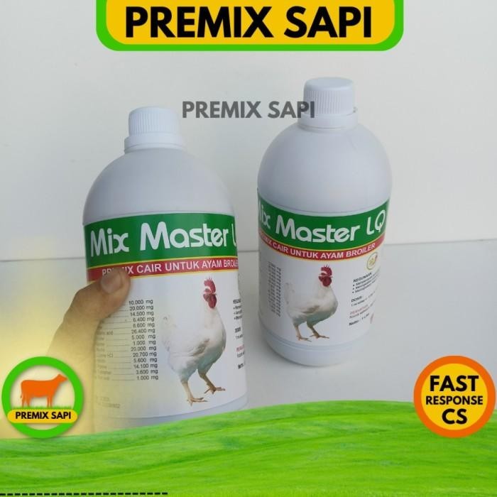Mix Master Lq Broiler - Premix Cair Pemacu Pertumbuhan Ayam Pedaging