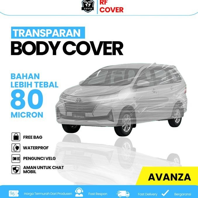 Avanza Body Cover Mobil Plastik Avanza Sarung Mobil Transparan