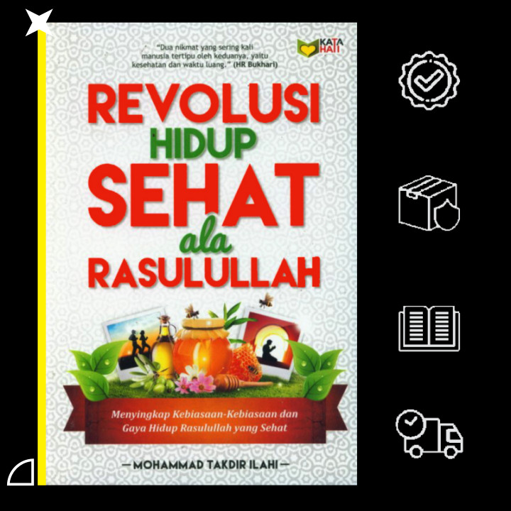 Mohammad Takdir Ilahi - Revolusi Hidup Sehat Ala Rasulullah