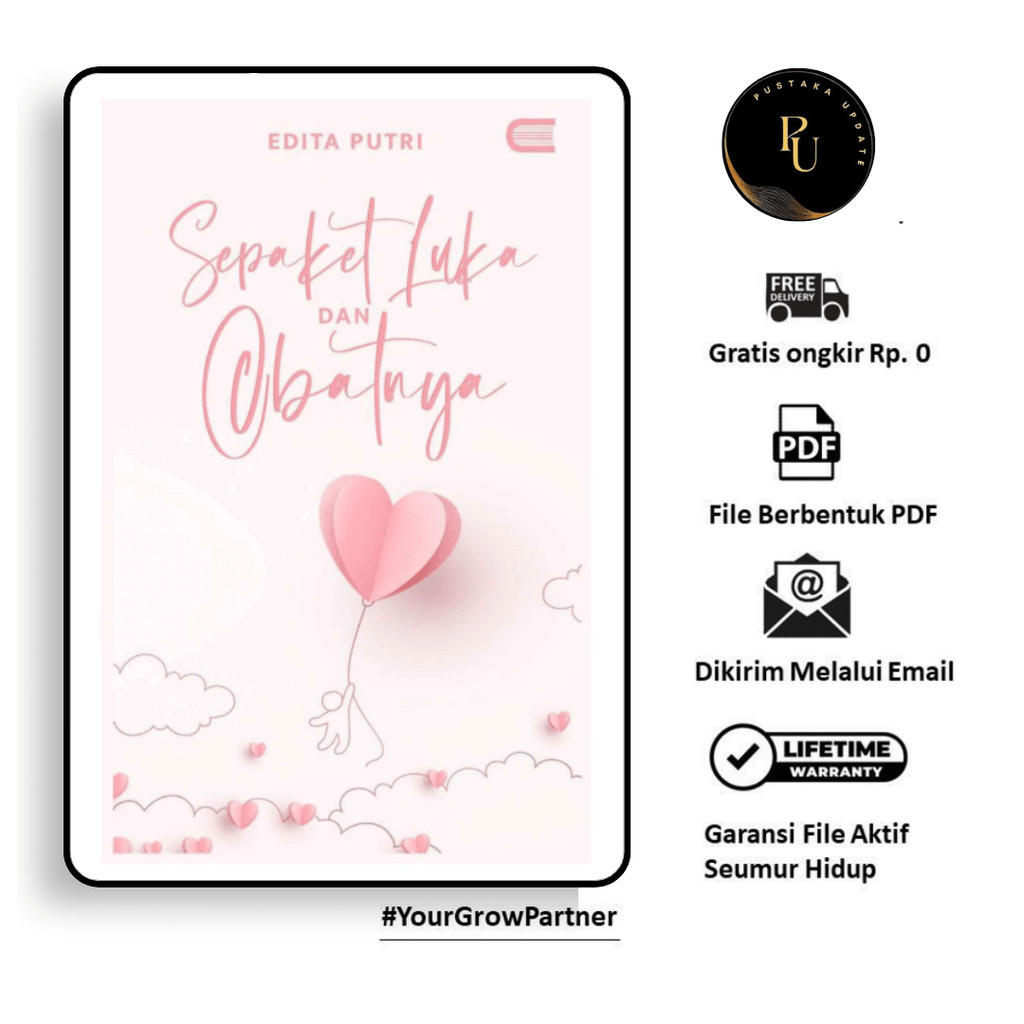 

857. Sepaket Luka dan Obatnya (Edita Putri) [-]