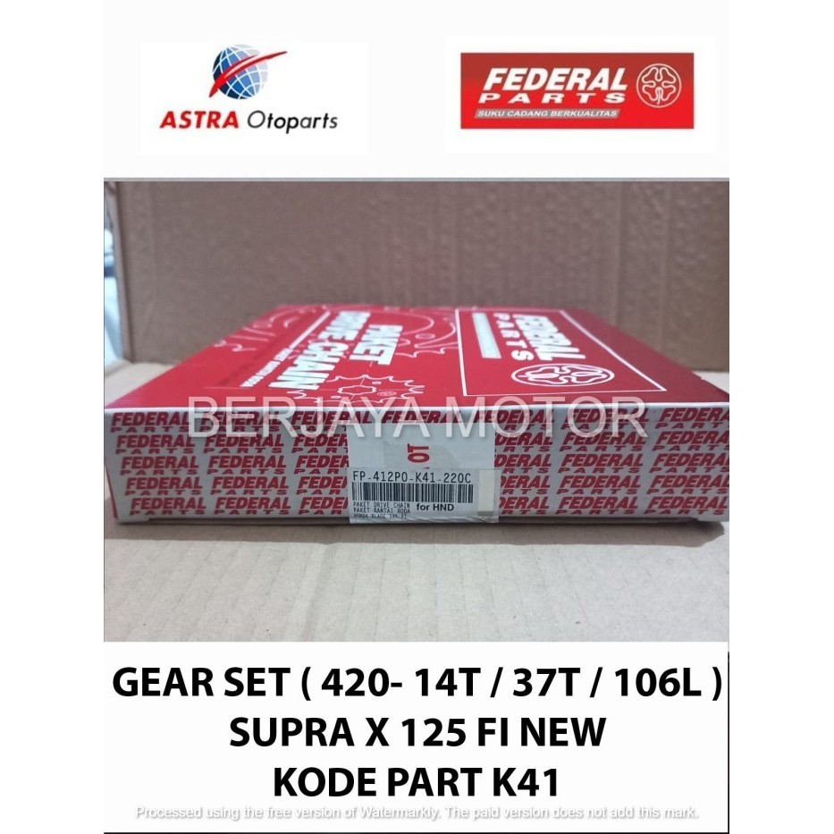 Gear Set Supra X 125 Fi New Kode K41 420-14T 37T 106 Original Federal