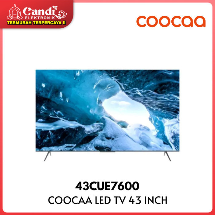 Coocaa Tv Led 43 Inch 43Cue7600