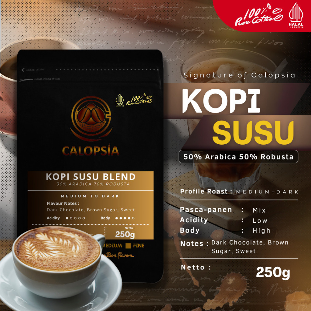 

CALOPSIA Kopi Susu Blend untuk kopi susu kekinian 250 Gram | House Blend 50:50